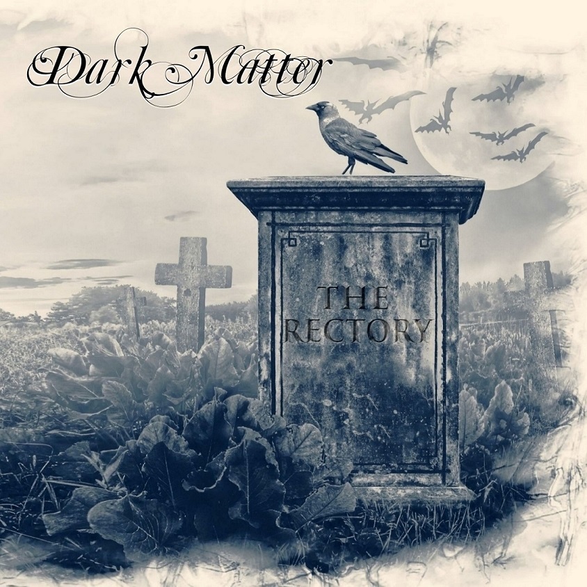 El álbum de Dark Matter, "The Rectory", se lanzará el 25 de noviembre de 2022 a través de Wormholedeath en todo el mundo