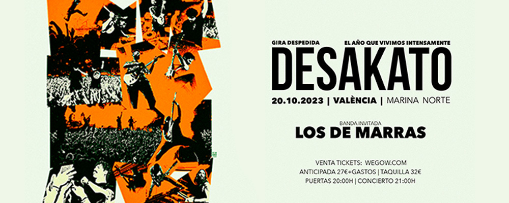 La despedida de Desakato sobre los escenarios suma una nueva fecha: Valencia